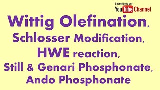 Wittig Olefination Schlosser Modification HWE reaction [upl. by Swann437]