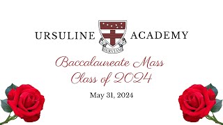 Baccalaureate Mass 2024 [upl. by Ube]