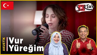 Sertab Erener  Vur Yuregim Acoustic  Pakistani Reaction [upl. by Kennie]