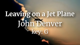 Leaving On A Jetplane  John Denver Acoustic Karaoke [upl. by Grayce936]