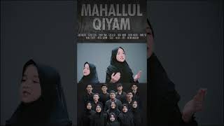 PART 12 MAHLUL QIYAM nissasabyan sabyan mahalulqiyam [upl. by Linnie]