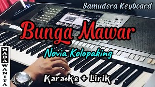 Bunga Mawar  Novia Kolopaking  Karaoke   NADA WANITA [upl. by Tana184]