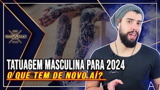 TATUAGENS 2024 Inspirações de Tatuagem Masculina Para 2024  New Old Man [upl. by Svoboda490]