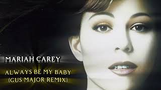 MARIAH CAREY ALWAYS BE MY BABYGUS MAJOR REMIX [upl. by Asyl]