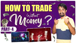 How to do paper trading in realtime  Part4 [upl. by Einamrej]