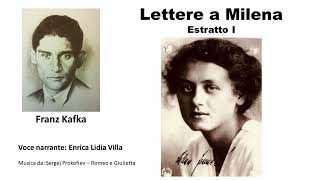 Kafka  Lettere a Milena Estratto I [upl. by Bruell140]