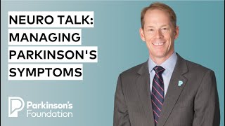 Neuro Talk Strategies for Managing Parkinson’s Disease Symptoms [upl. by Ringsmuth283]