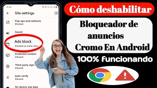 Cómo deshabilitar el bloqueador de anuncios en Google Chrome en Android  2023 [upl. by Eibbed]