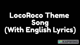 LocoRoco Theme Song With Original and English Lyrics [upl. by Brenan]