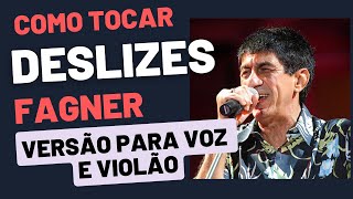 Deslizes  Fagner como tocar no violão [upl. by Markiv]