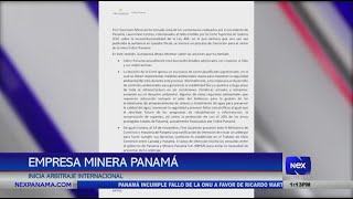 Empresa Minera Panamá inicia arbitraje internacional [upl. by Amre865]