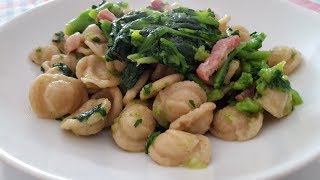 Orecchiette and Broccoli rabe Orecchiette Integrali con Cime di Rapa e pancetta [upl. by Randee657]