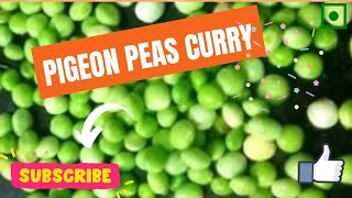 क्या आपने यह सब्जी खाई pigeonpeas peascurry peas kandi kandigijjalu charu andhrarecipies [upl. by Ethbin]