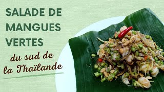 Salade de mangue verte thaie  recette thaïlandaise [upl. by Jarrid]