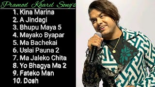 Pramod Kharel Songs Collection  Pramod Kharel Hit Songs [upl. by Elleira]