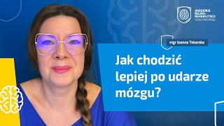 Chód po udarze  Joanna Tokarska  Akademia NeuroRehabilitacji [upl. by Adaliah464]