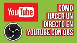 Como Hacer un Directo en Youtube con OBS 2024 [upl. by Salzhauer]