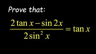 Learn How To Prove A Trigonometry Question amp Apply Trig Identities Effectively [upl. by Paige]