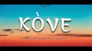 KÒVE  ADAMASTOR  OFFICIALS VIDEO LYRICS audio [upl. by Arol]