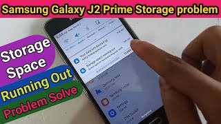 Samsung galaxy j2 prime storage space running out problem solve [upl. by Leftwich]