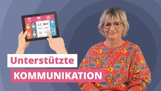 Unterstützte Kommunikation UK Grundlagen  ELearning Fortbildung für die Pflege [upl. by Ysirhc]