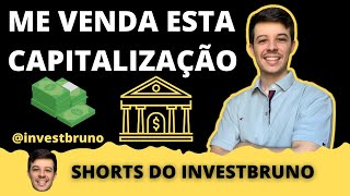 ME VENDA O TÍTULO DE CAPITALIZAÇÃO shorts vendas marketingnotikok investbruno gatilhosmentais [upl. by Nniw]