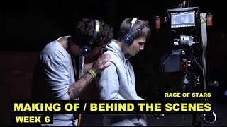 Making Of amp Behind the Scenes WEEK 6  RAGE OF STARS [upl. by Lebasiram]