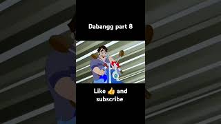 Dabangg part 8 salmankhan cartoonvideo trendingshorts supportmychannel exploreshorts youtube [upl. by Harbird162]