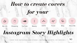 How to create Instagram Story highlight covers [upl. by Hooge749]