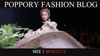 WEE  BIFW2018  Bangkok International fashion Week 2018  VDO BY POPPORY [upl. by Fortunio]