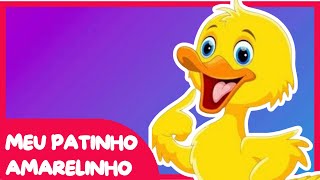 MEU PATINHO AMARELINHO [upl. by Nomae]