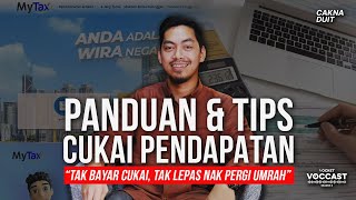 VOCCAST S3 EP11  Cukai Pendapatan Income Tax Info Penting EFilling Yang Terkini Untuk Tahun 2024 [upl. by Engeddi448]