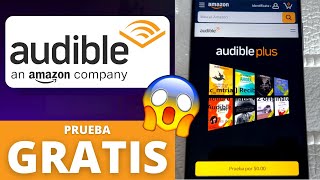 💛Cómo tener Amazon AUDIBLE GRATIS 2024 Prueba por 30 días✅Audiolibros amp Audibles Amazon Prime Free [upl. by Nilcaj]