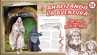 El Señor de los Anillos 5e  Carteros involuntarios  Analizando la aventura 04 [upl. by Nnel]