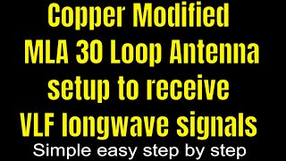 Copper Modified MLA 30 Active Loop Antenna setup to receive VLF longwave signals with SDRPlay RSPdx [upl. by Ellenwad]