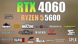 RTX 4060  Ryzen 5 5600  Test in 21 Games  RTX 4060 Gaming [upl. by Lorimer]