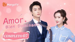 ESP SUBAmor Bien Dominado Episodios 07 CompletosWellDominated Love  MangoTV Spanish [upl. by Selfridge]