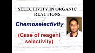 Chemoselective reactions [upl. by Cyndy]