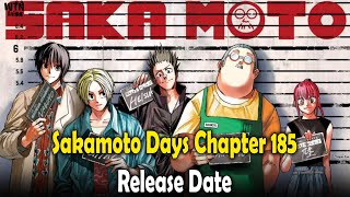 Sakamoto Days Chapter 185 release date and time [upl. by Hoi]