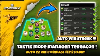 🔴 TAKTIK MODE MANAGER AUTO WIN STREAK  New Meta Update Formasi 41212 Padat  FC Mobile [upl. by Fitts]