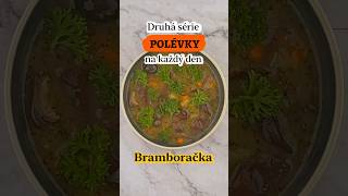 Série „Polévky na každý den“  Epizoda 2 🍲 bramboracka [upl. by Yeltnarb900]