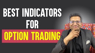 BEST Indicators for OPTION Trading [upl. by O'Malley]