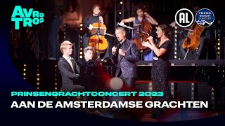 Aan de Amsterdamse grachten  Prinsengrachtconcert 2023 [upl. by Pasol200]