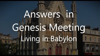 Martyn Iles  Answers in Genesis Meeting  Living in Babylon 281023 [upl. by Pogah550]