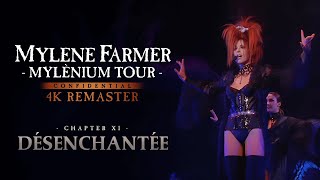 Mylène Farmer  Mylènium tour  Désenchantée 4K Remaster [upl. by Boehmer]