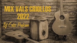 Mix Valse Criollos 2022 🎶 Eva Ayllon Kipus Zambo Cavero y Embajadores Criollos 🎸 [upl. by Aralk]