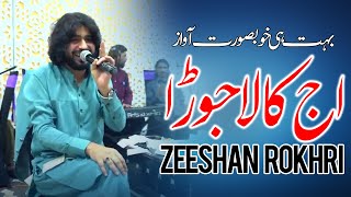 Aj Kala Jora Pa  Sadi Farmesh Ty  Zeeshan Rokhri  Saraiki Song [upl. by Dnalrag228]