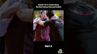 🐲Donnie Yen vs Sammo Hung The Most Intense Unarmed Combat kungfu martialarts fighting [upl. by Briano117]