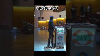 DAMS DVT 2023 DAY 5 Surgery by Dr Gaurav [upl. by Nalon]