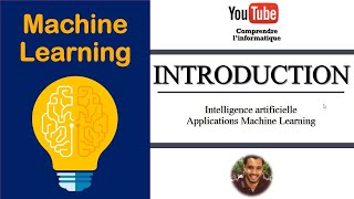 Introduction au Machine Learning  Apprentissage automatique [upl. by Anattar]